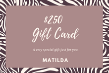 Cargar imagen en el visor de la galería, Gift Cards | MATILDA